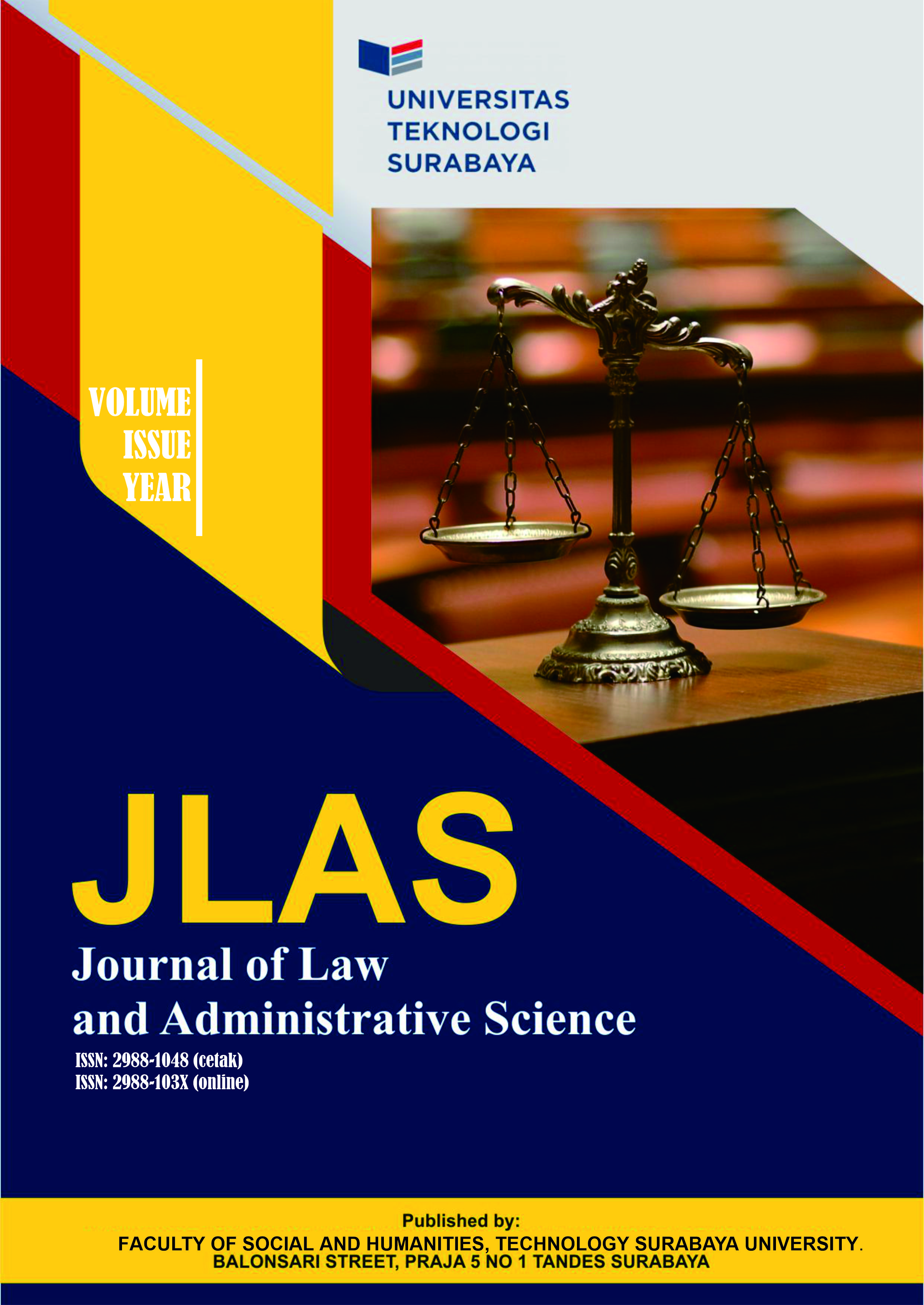 					View Vol. 1 No. 2 (2023): JLAS : Journal of Law and Administrative Science (Oktober)
				